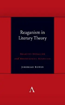 Bowen |  Reaganism in Literary Theory | eBook | Sack Fachmedien