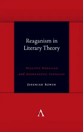 Bowen |  Reaganism in Literary Theory | eBook | Sack Fachmedien
