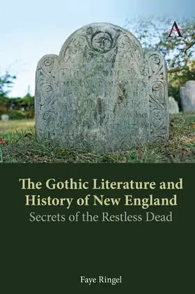 Ringel |  The Gothic Literature and History of New England | eBook | Sack Fachmedien