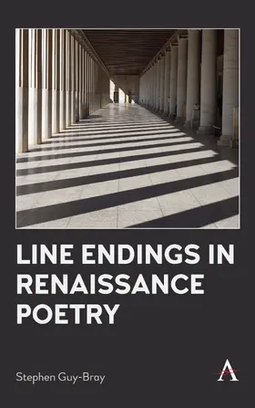 Guy-Bray |  Line Endings in Renaissance Poetry | eBook | Sack Fachmedien
