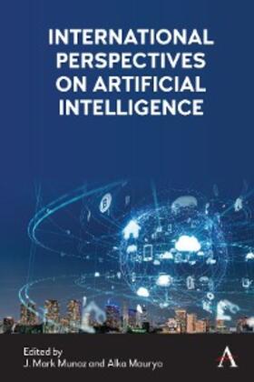Munoz / Maurya | International Perspectives on Artificial Intelligence | E-Book | sack.de
