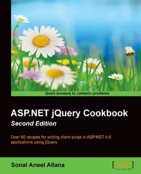 Allana |  ASP.NET jQuery Cookbook (Second Edition) | eBook | Sack Fachmedien