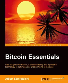 Szmigielski |  Bitcoin Essentials | eBook | Sack Fachmedien