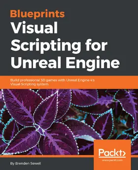 Sewell |  Blueprints Visual Scripting for Unreal engine | eBook | Sack Fachmedien