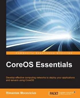 Mocevicius |  CoreOS Essentials | eBook | Sack Fachmedien