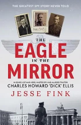 Fink |  The Eagle in the Mirror | eBook | Sack Fachmedien