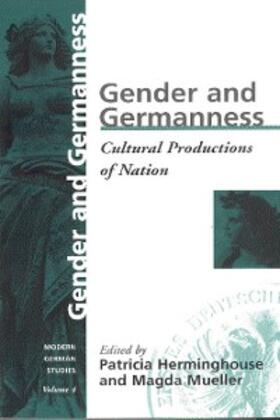 Herminghouse / Mueller |  Gender and Germanness | eBook | Sack Fachmedien