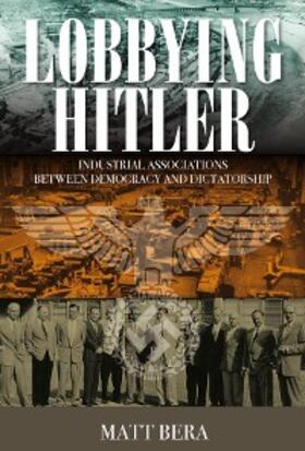 Bera | Lobbying Hitler | E-Book | www2.sack.de