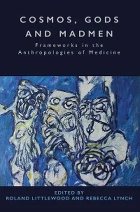 Littlewood / Lynch |  Cosmos, Gods and Madmen | eBook | Sack Fachmedien