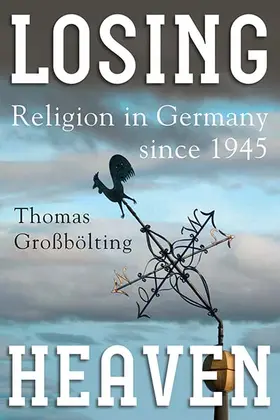 Großbölting |  Losing Heaven | eBook | Sack Fachmedien