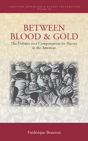 Beauvois |  Between Blood and Gold | Buch |  Sack Fachmedien