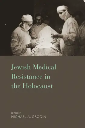 M. D. |  Jewish Medical Resistance in the Holocaust | Buch |  Sack Fachmedien