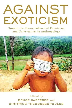 Kapferer / Theodossopoulos |  Against Exoticism | eBook | Sack Fachmedien