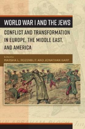 Rozenblit / Karp | World War I and the Jews | E-Book | www2.sack.de