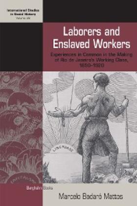 Mattos |  Laborers and Enslaved Workers | eBook | Sack Fachmedien