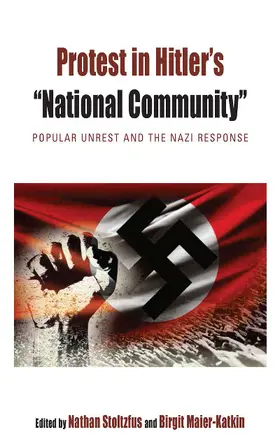 Stoltzfus / Maier-Katkin |  Protest in Hitler's "National Community" | Buch |  Sack Fachmedien