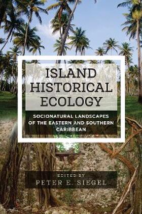 Siegel | Island Historical Ecology | E-Book | www2.sack.de