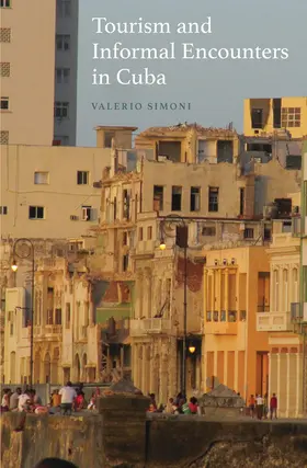 Simoni | Tourism and Informal Encounters in Cuba | Buch | 978-1-78533-833-5 | sack.de