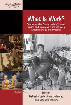 Sarti / Bellavitis / Martini |  What is Work? | Buch |  Sack Fachmedien