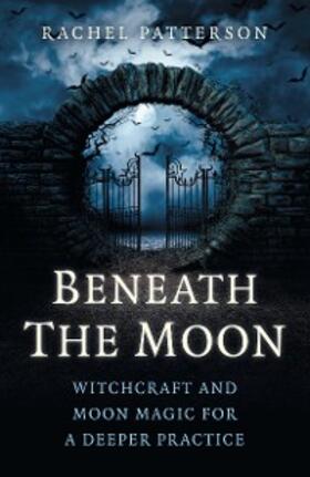 Patterson |  Beneath the Moon | eBook | Sack Fachmedien