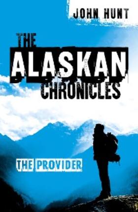 Hunt |  The Alaskan Chronicles | eBook | Sack Fachmedien