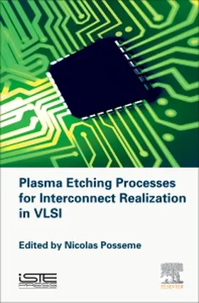 Posseme | Plasma Etching Processes for Interconnect Realization in VLS | Buch | 978-1-78548-015-7 | sack.de