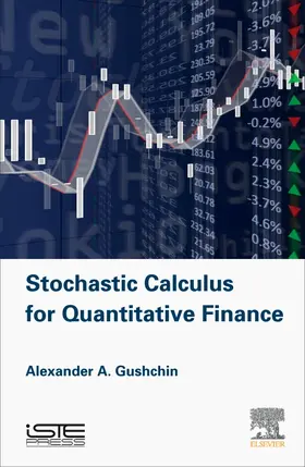 Gushchin |  Stochastic Calculus for Quantitative Finance | Buch |  Sack Fachmedien