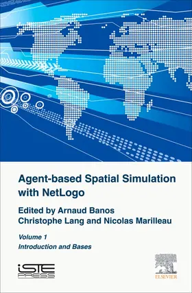Banos / Lang / Marilleau |  Agent-Based Spatial Simulation with NetLogo Volume 1 | Buch |  Sack Fachmedien