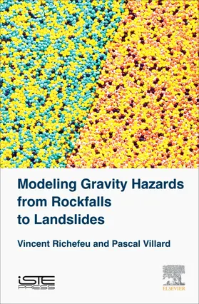 Villard / Richefeu |  Modeling Gravity Hazards from Rockfalls to Landslides | Buch |  Sack Fachmedien