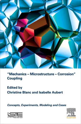 Blanc / Aubert |  Mechanics - Microstructure - Corrosion Coupling | Buch |  Sack Fachmedien