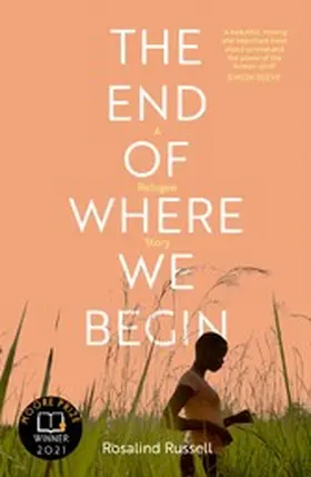 Russell |  The End of Where We Begin: A Refugee Story | eBook | Sack Fachmedien