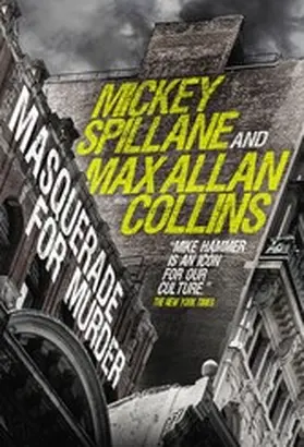Spillane / Collins |  Mike Hammer - Masquerade for Murder | eBook | Sack Fachmedien