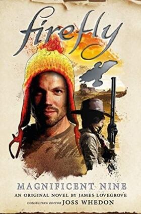 Lovegrove | Firefly - The Magnificent Nine | Buch | 978-1-78565-829-7 | www2.sack.de