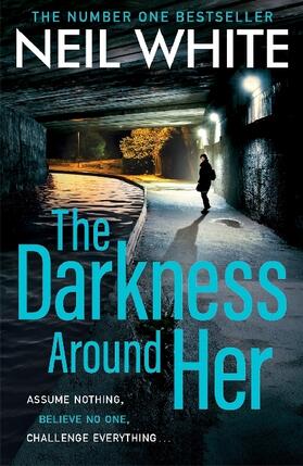 White |  The Darkness Around Her | Buch |  Sack Fachmedien