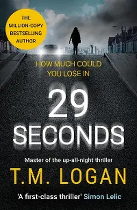 Logan |  29 Seconds | eBook | Sack Fachmedien