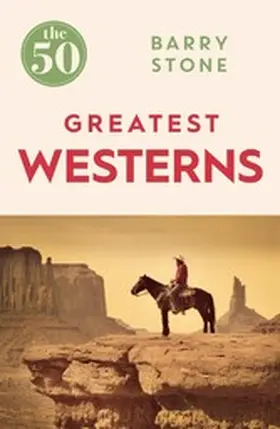 Stone |  The 50 Greatest Westerns | eBook | Sack Fachmedien
