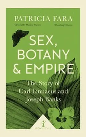 Fara |  Sex, Botany and Empire (Icon Science) | eBook | Sack Fachmedien