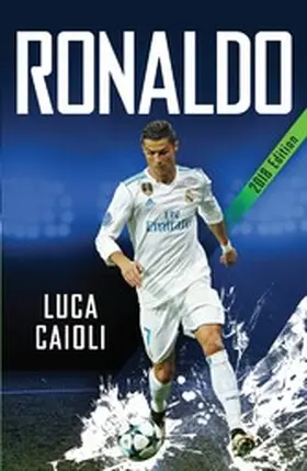 Caioli |  Ronaldo - 2018 Updated Edition | eBook | Sack Fachmedien