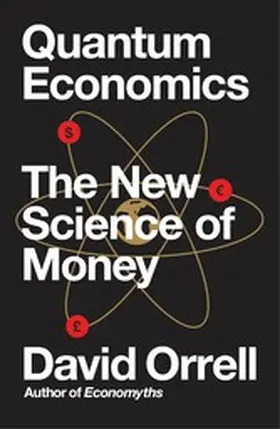 Orrell |  Quantum Economics | eBook | Sack Fachmedien