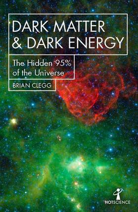 Clegg | Dark Matter and Dark Energy | Buch | 978-1-78578-550-4 | www2.sack.de