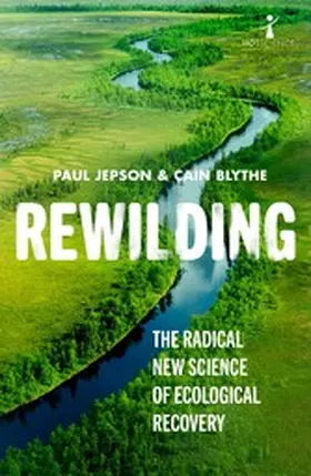 Blythe / Jepson |  Rewilding | eBook | Sack Fachmedien