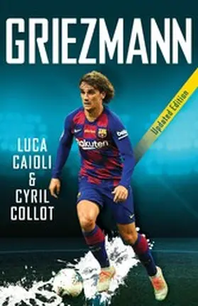 Collot / Caioli |  Griezmann | eBook | Sack Fachmedien