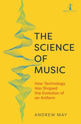 May |  The Science of Music | Buch |  Sack Fachmedien