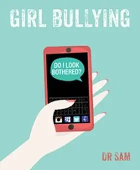 Sam |  Girl Bullying | eBook | Sack Fachmedien