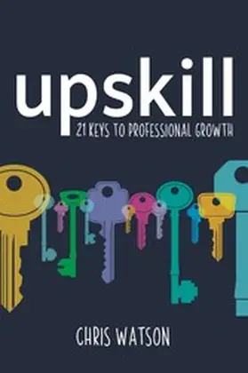 Watson |  Upskill | eBook | Sack Fachmedien