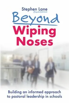 Lane |  Beyond Wiping Noses | eBook | Sack Fachmedien