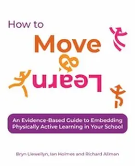 Llewellyn / Holmes / Allman |  How to Move & Learn | eBook | Sack Fachmedien