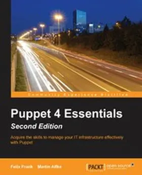 Frank / Alfke |  Puppet 4 Essentials, Second Edition | eBook | Sack Fachmedien