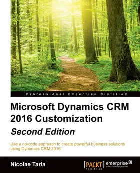 Tarla |  Microsoft Dynamics CRM 2016 Customization | eBook | Sack Fachmedien