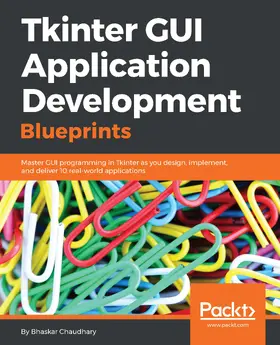 Chaudhary |  Tkinter GUI Application Development Blueprints | eBook | Sack Fachmedien